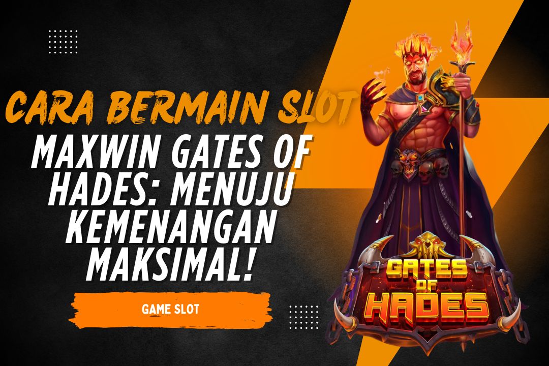 Game maxwin gates of hades